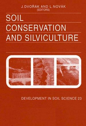 Soil Conservation and Silviculture