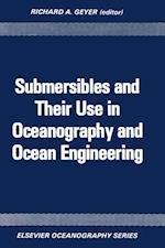 Submersibles and Their Use in Oceanography and Ocean Engineering