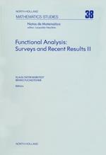 Functional Analysis: Surveys and Recent Results II