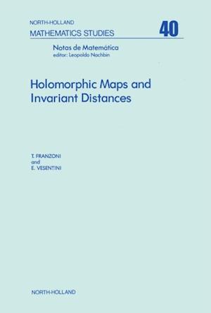 Holomorphic Maps and Invariant Distances