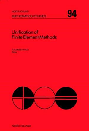 Unification of Finite Element Methods