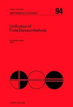 Unification of Finite Element Methods