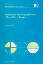 Trends in the Theory and Practice of Non-Linear Analysis
