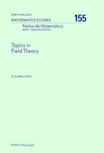 Topics in Field Theory