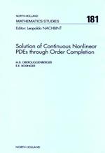 Solution of Continuous Nonlinear PDEs through Order Completion