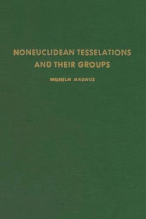 Noneuclidean Tesselations and Their Groups