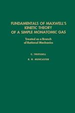 Fundamentals of Maxwel's Kinetic Theory of a Simple Monatomic Gas