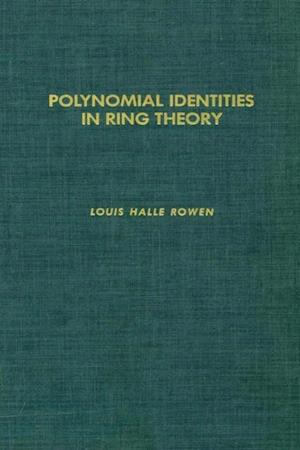 Polynomial Identities in Ring Theory