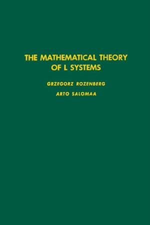 Mathematical Theory of L Systems