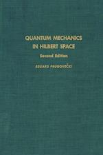 Quantum Mechanics in Hilbert Space