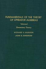 Fundamentals of the Theory of Operator Algebras. V1