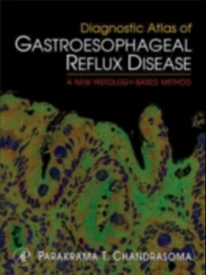 Diagnostic Atlas of Gastroesophageal Reflux Disease