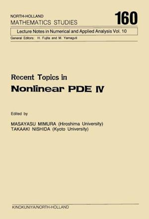 Recent Topics in Nonlinear PDE IV