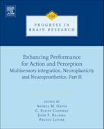 Enhancing Performance for Action and Perception