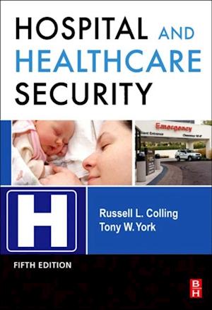 Hospital and Healthcare Security