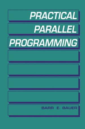 Practical Parallel Programming