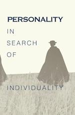 Personality in Search of Individuality