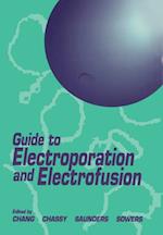 Guide to Electroporation and Electrofusion