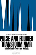 Pulse and Fourier Transform NMR