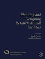 Planning and Designing Research Animal Facilities