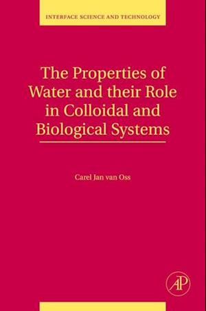 Properties of Water and their Role in Colloidal and Biological Systems