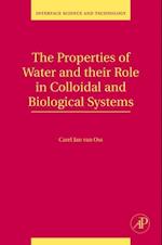 Properties of Water and their Role in Colloidal and Biological Systems