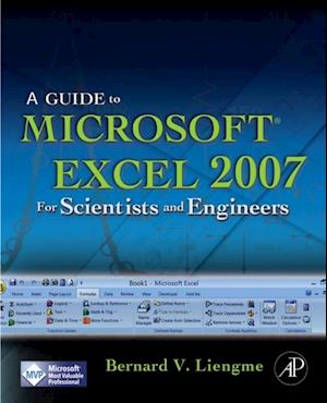 Guide to Microsoft Excel 2007 for Scientists and Engineers