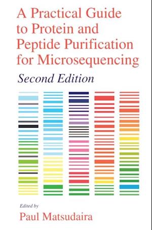 Practical Guide to Protein and Peptide Purification for Microsequencing