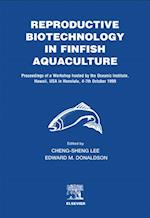 Reproductive Biotechnology in Finfish Aquaculture