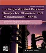 Ludwig's Applied Process Design for Chemical and Petrochemical Plants