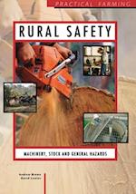 Rural Safety: Machinery, Stock and General Hazards