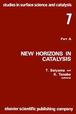 New Horizons in Catalysis: Proceedings of the 7th International Congress on Catalysis, Tokyo, 30 June-4 July 1980 (Studies in Surface Science and Catalysis)
