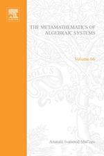 Metamathematics of Algebraic Systems