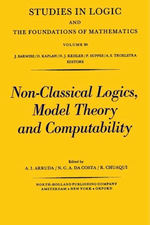 Non-Classical Logics, Model Theory, And Computability