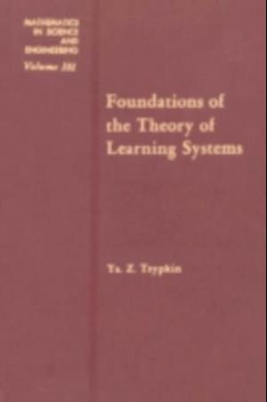 Foundations of the Theory of Learning Systems