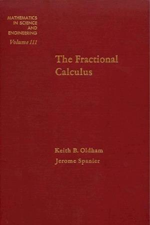 Fractional Calculus Theory and Applications of Differentiation and Integration to Arbitrary Order