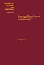 Extensions of Linear-Quadratic Control, Optimization and Matrix Theory