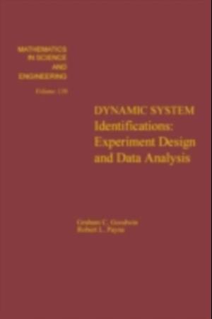 Dynamic System Identification: Experiment Design and Data Analysis