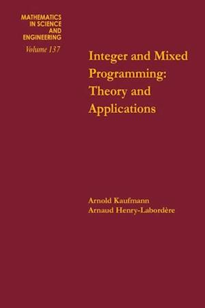 Integer and Mixed Programming: Theory and Applications