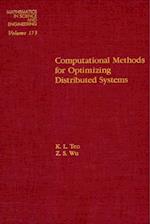 Computational Methods for Optimizing Distributed Systems