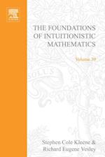 Foundations of Intuitionistic Mathematics