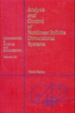 Analysis and Control of Nonlinear Infinite Dimensional Systems