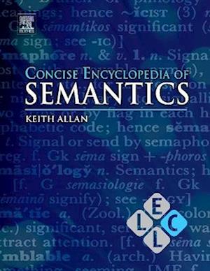 Concise Encyclopedia of Semantics