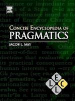 Concise Encyclopedia of Pragmatics