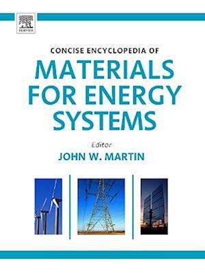 Concise Encyclopedia of Materials for Energy Systems