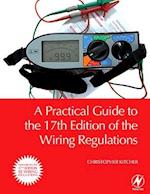 A Practical Guide to the of the Wiring Regulations