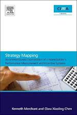 Strategy Mapping: An Interventionist Examination of a Homebuilder's Performance Measurement and Incentive Systems
