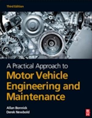 A Practical Approach to Motor Vehicle Engineering and Maintenance