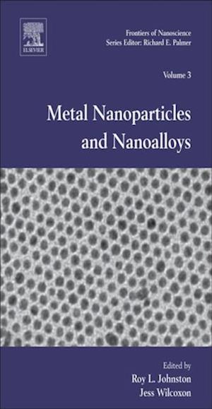 Metal Nanoparticles and Nanoalloys