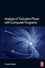 Analysis of Turbulent Flows with Computer Programs